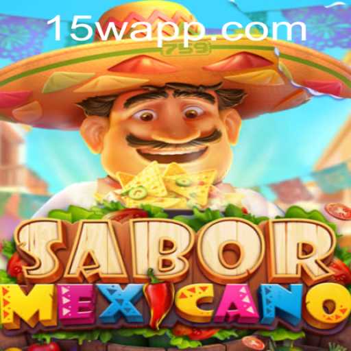 SaborMexicano: Descubra o Novo Jogo Sensação com 15w.com